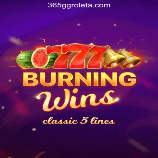 Explore the Thrills of BurningWins at 365GG Cassino