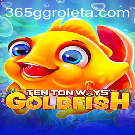 Dive into the Excitement of TenTonWaysGoldfish at 365GG Cassino